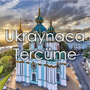 Fiyat Ukraynaca Terc�me B�rosu �zmir Yeminli Terc�man Ukraynaca �creti